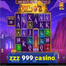 zzz 999 casino